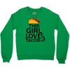 This Girl Loves Tacos Crewneck Sweatshirt