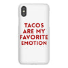 Tacos Are My Favorite Emotion iPhoneX