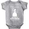 Princesses Are Born In September Baby Onesie