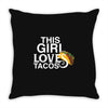 This Girl Loves Tacos Throw Pillow
