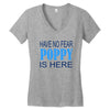 have no fear poppy is here Women's V-Neck T-Shirt