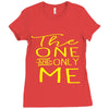 the one and only me Ladies Fitted T-Shirt