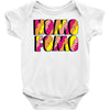 nomo fomo Baby Onesie