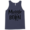 muggle born Tank Top