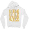 young wild and free Zipper Hoodie