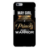 may girl is a perfect combination of princess and warrior iPhone 6 Plus/6s Plus Case