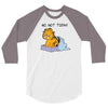 No, Not Today 3/4 Sleeve Shirt