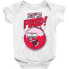 you&rsquo;re fired &ndash; benson Baby Onesie