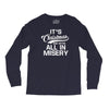 it's christmas and we're all in misery Long Sleeve Shirts
