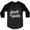 back in my day 3/4 Sleeve Shirt