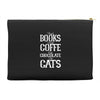 read books drink coffee eat chocolate pet cats Accessory Pouches