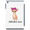 chihuahua mom iPad Mini