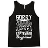 This Girl Is Taken By A Super Sexy September Boyfriend Tank Top