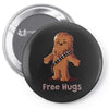 hug a wookiee Pin-back button