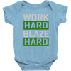 work hard blaze hard Baby Bodysuit