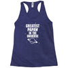 Greatest Papaw In The Universe Racerback Tank