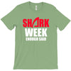 shark week enough said T-Shirt