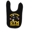 training to be gym master Baby Bibs
