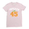 Impeach 45 Ladies Fitted T-Shirt