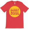 daddy cool T-Shirt