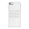 it's my birthday b...hes iPhone 7 Case