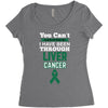 you can't scare or beat me i have been through liver cancer Women's Triblend Scoop T-shirt