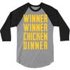 winner winner chicken dinner 2 3/4 Sleeve Shirt