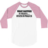 what happens in prague stays in prague 3/4 Sleeve Shirt