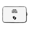 Extra Thankful This Year Laptop sleeve