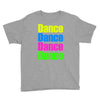 dance dance Youth Tee