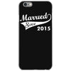 married since 2015   mens funny wedding marriage iPhone 6/6s Case
