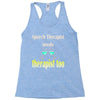 speech therapist needs wine therapy too Racerback Tank