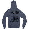 This 4 TH Grade Teacher Has An Amazing! Class Zipper Hoodie