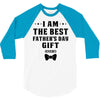 I Am The Best Father's Day Gift Ever Boy 3/4 Sleeve Shirt
