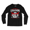 Legends Are Born In May Long Sleeve Shirts