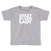 crazy boxer lady Toddler T-shirt