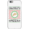 All I Want For Christmas Is Pizza Ugly Christmas For Light iPhone 6/6s Case