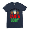 working on my santa body Ladies Fitted T-Shirt