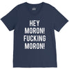 hey moron! 1 V-Neck Tee