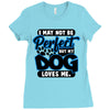 i may not be be perfect but my dog loves me Ladies Fitted T-Shirt