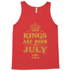 kings are born in july Tank Top