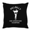 hillbilly hog wrestling champ  funny  comic wrestling redneck Throw Pillow