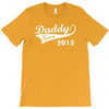 daddy since 2015   mens funny T-Shirt