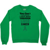 you can't scare or beat me i have been through liver cancer Crewneck Sweatshirt