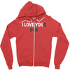 i love you(r dog) Zipper Hoodie