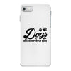 Dogs Because People Suck iPhone 7 Case