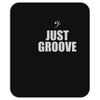 bass just groove Mousepad