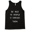 be nice to people girls Tank Top