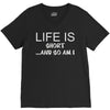 life is short ...and so am i V-Neck Tee