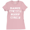 dance all night Ladies Fitted T-Shirt